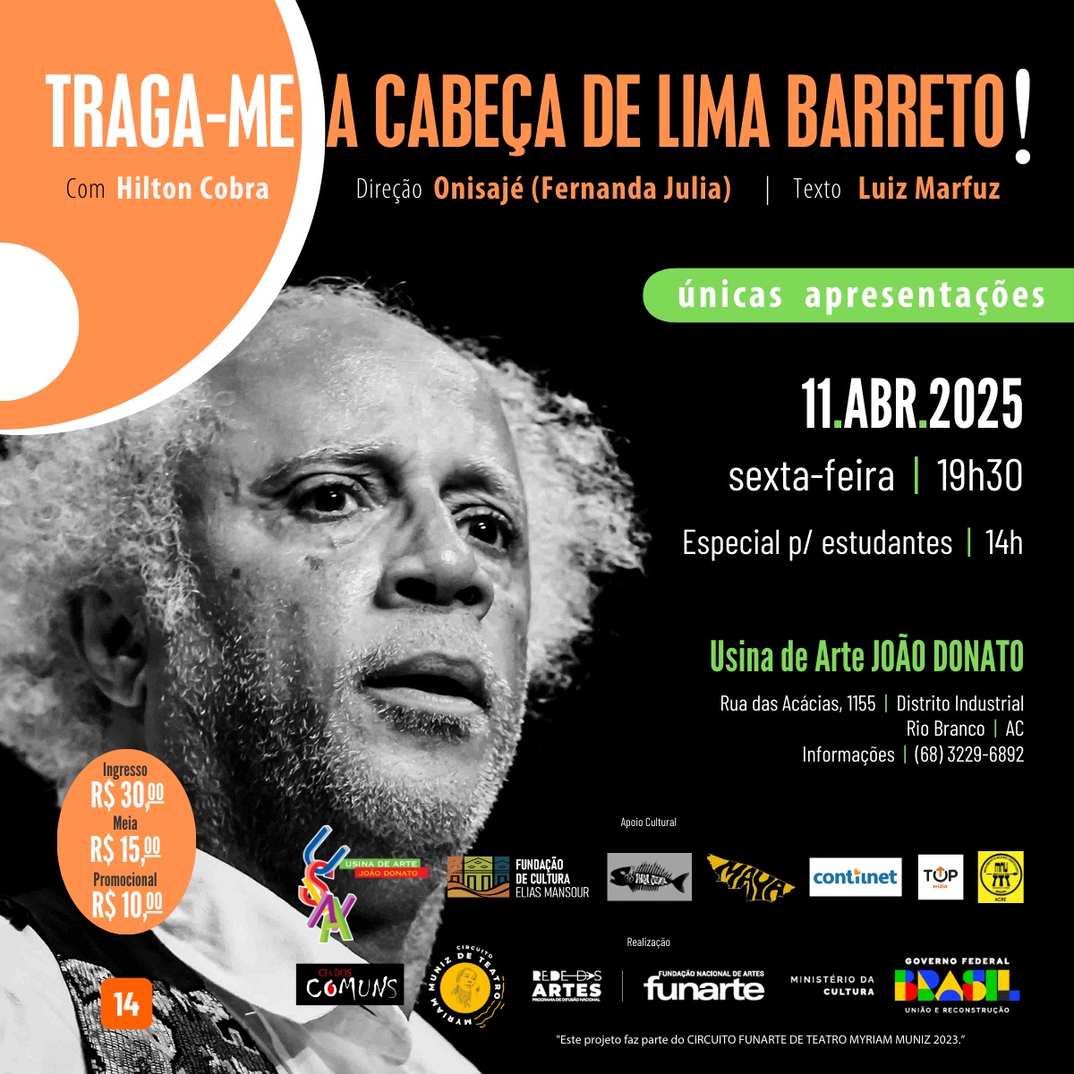 Espetáculo “Traga-me a Cabeça de Lima Barreto” chega a Rio Branco para apresentações únicas