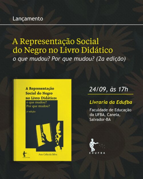 Livro A Representação Social do Negro no Livro Didático: o que mudou? Por que mudou? ganha segunda edição