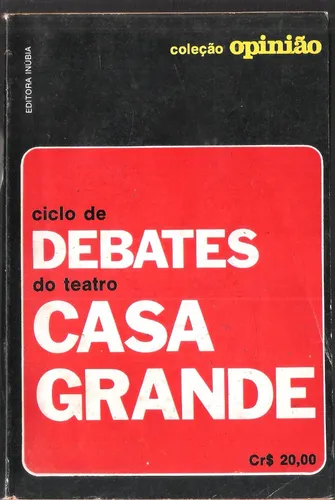 Os Debates do Teatro Casa Grande e o silêncio sobre o racismo revisitados em um texto inédito de Edson Cardoso